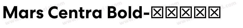 Mars Centra Bold字体转换
